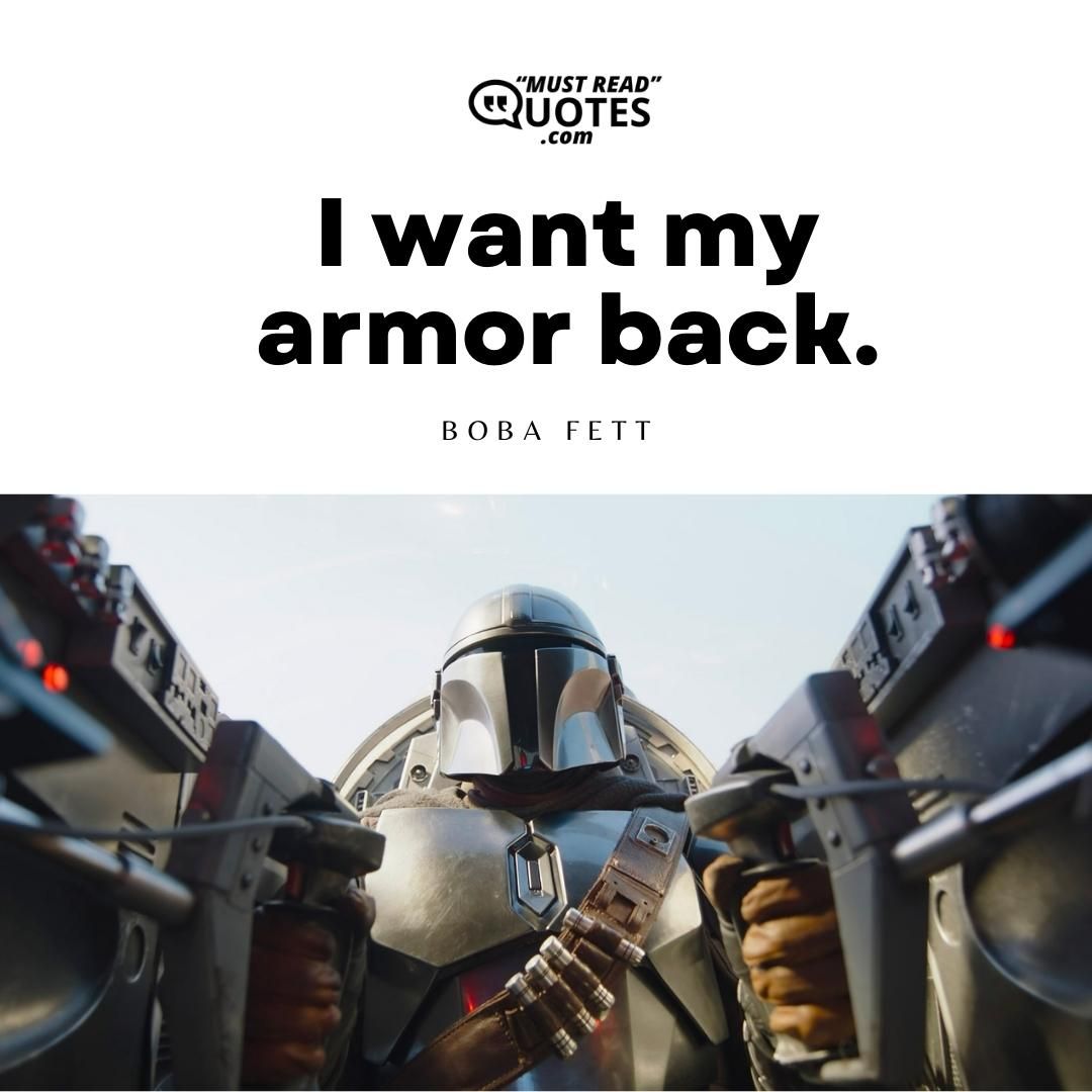 I want my armor back.