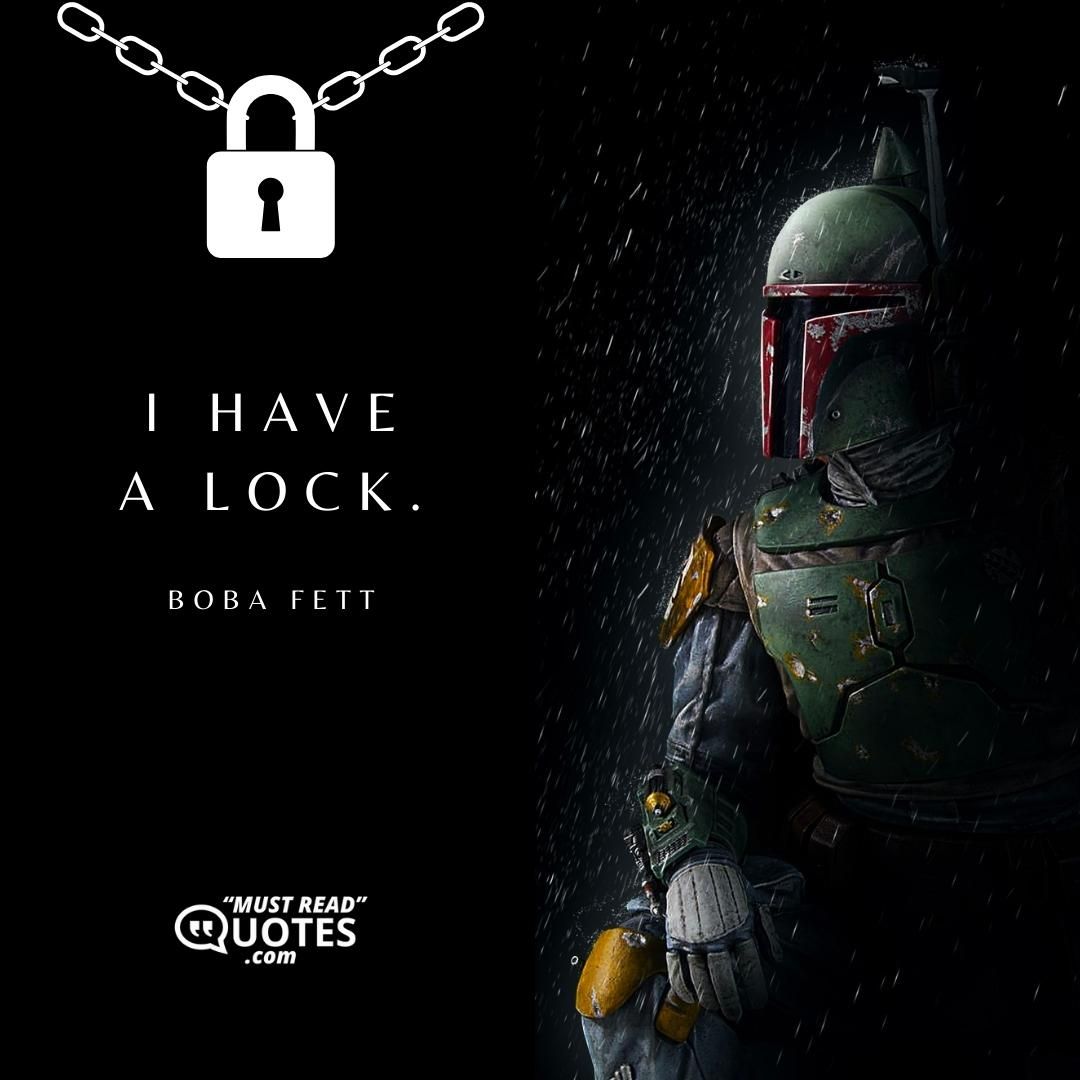 I have a lock.