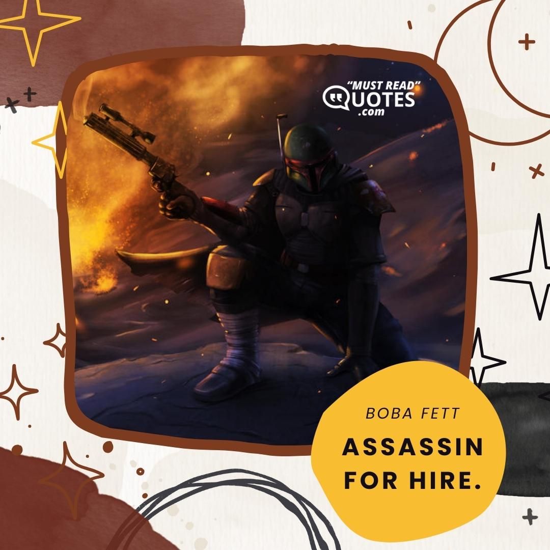 Assassin for hire.