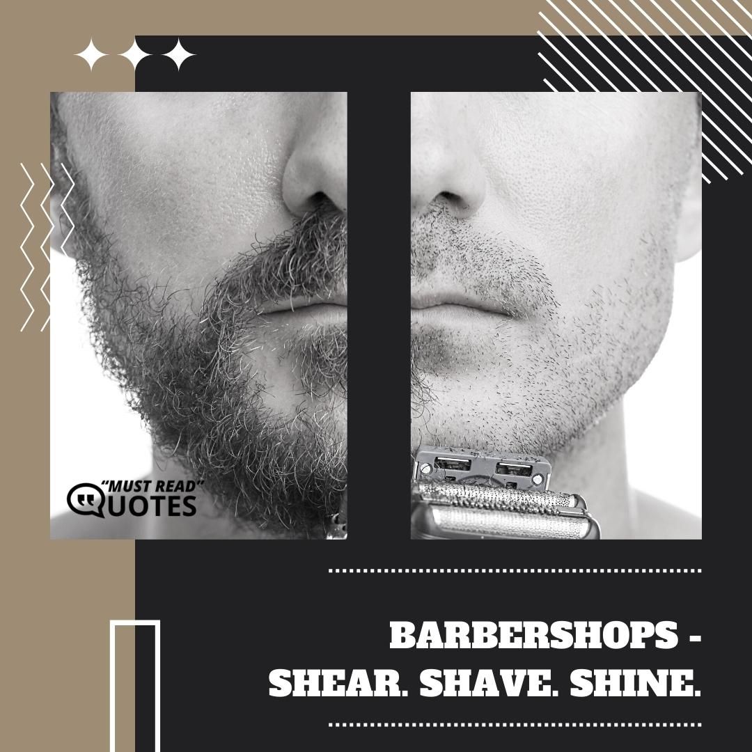 Barbershops - Shear. Shave. Shine.