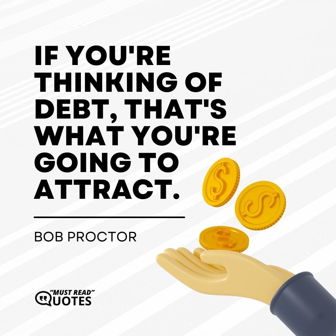 If you're thinking of debt, that's what you're going to attract.