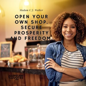 Open your own shop. Secure prosperity and freedom.