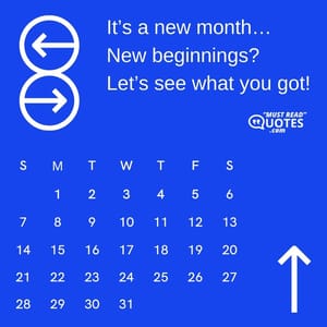 It’s a new month… New beginnings? Let’s see what you got!