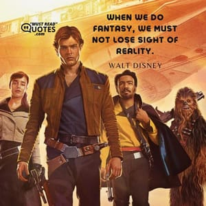 When we do fantasy, we must not lose sight of reality.