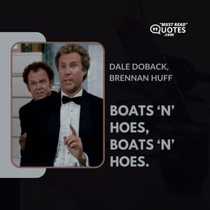 Boats ‘N’ Hoes, Boats ‘N’ Hoes.