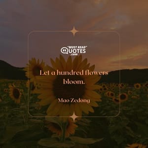 Let a hundred flowers bloom.