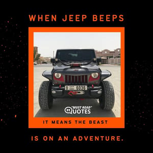 When Jeep beeps it means the beast is on an adventure.