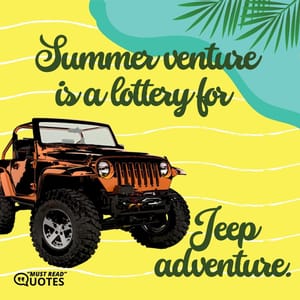 Summer venture is a lottery for Jeep adventure.