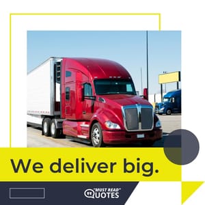 We deliver big.