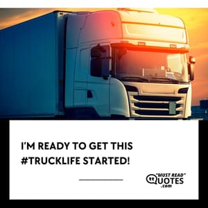 I’m ready to get this #trucklife started!