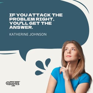 If you attack the problem right, you'll get the answer.