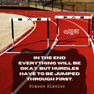 In the end everything will be okay. But hurdles have to be jumped through first.
